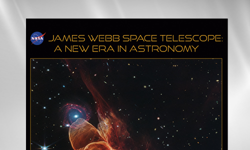 Poster featuring the NASA logo and the title "JAMES WEBB SPACE TELESCOPE: A NEW ERA IN ASTRONOMY" against a backdrop of stars and nebulae in space.